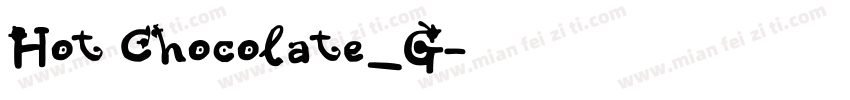 Hot Chocolate_G字体转换